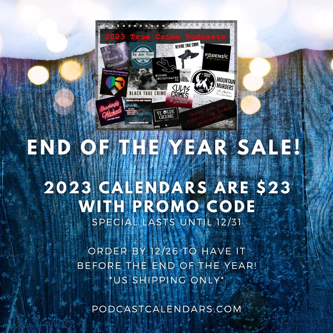 PodcastCalendar's tweet photo. Today is the last day to get your 2023 calendar for just $23! Get your promo code and head to https://t.co/wZlyB5kg4w to get yours now!

#truecrime #truecrimepodcast #truecrimecommunity #HappyNewYear #Calendar https://t.co/hTBdSXF2lq