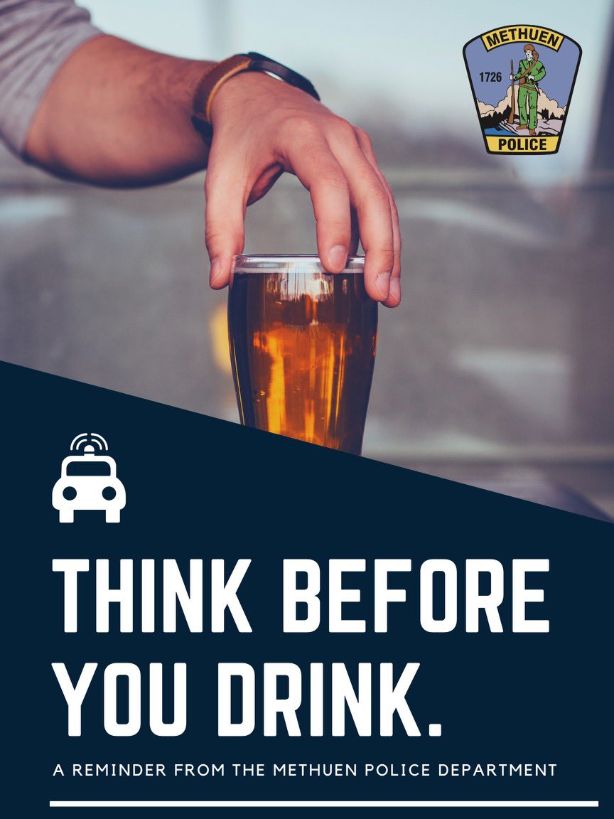 MethuenPolice's tweet image. The #Methuen PD reminds all to #ThinkBeforeYouDrink. As you plan your New Year’s Eve celebration this evening, prepare to designate a sober driver or coordinate a ride. #ArriveAlive, don’t drink and drive. #CelebrateResponsibly #buzzeddrivingisdrunkdriving Happy New Year from MPD