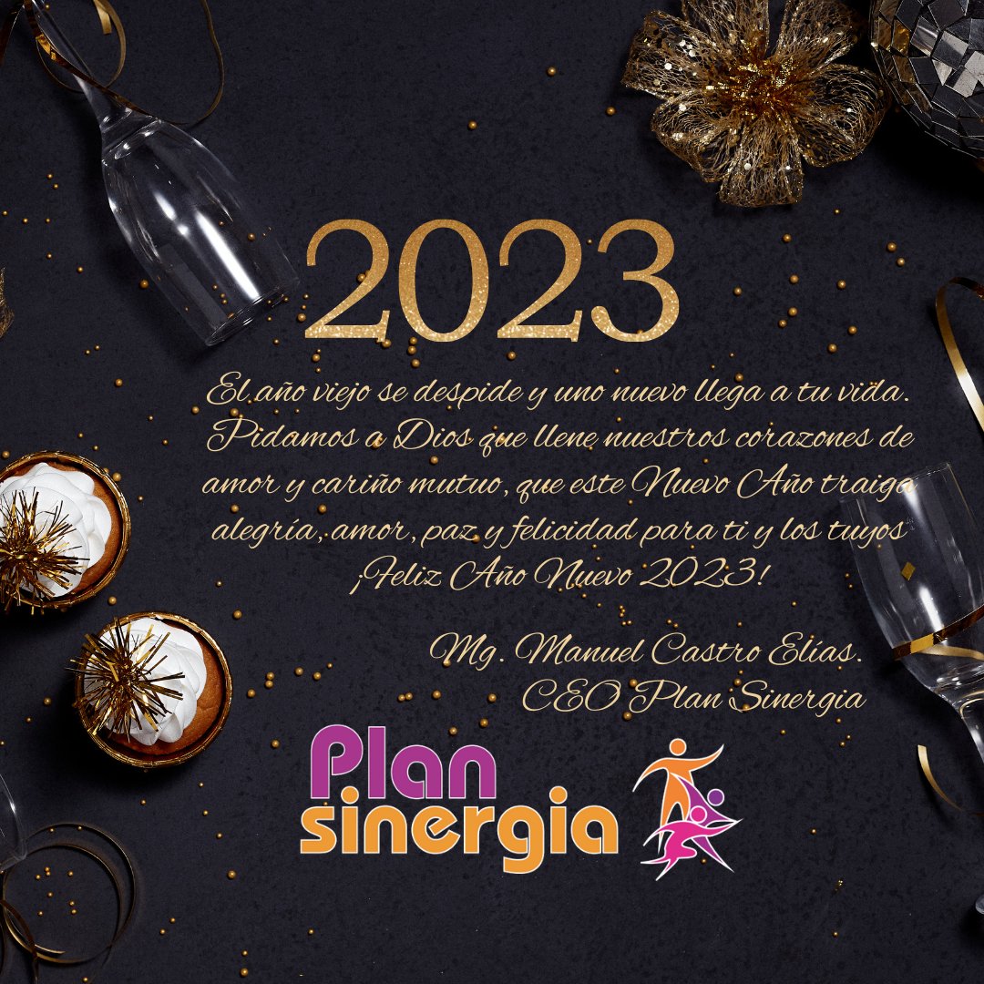 PlanSinergia's tweet photo. Mis mayores deseos para este nuevo año van hacia ti, para que éste sea el año en el que cumplas todos tus deseos y consigas todo aquello que tanto anhelas. 
Enviamos nuestros deseos y mis mayores felicitaciones amigos de @PlanSinergia @MCastroElias https://t.co/SLVa84wb6m
