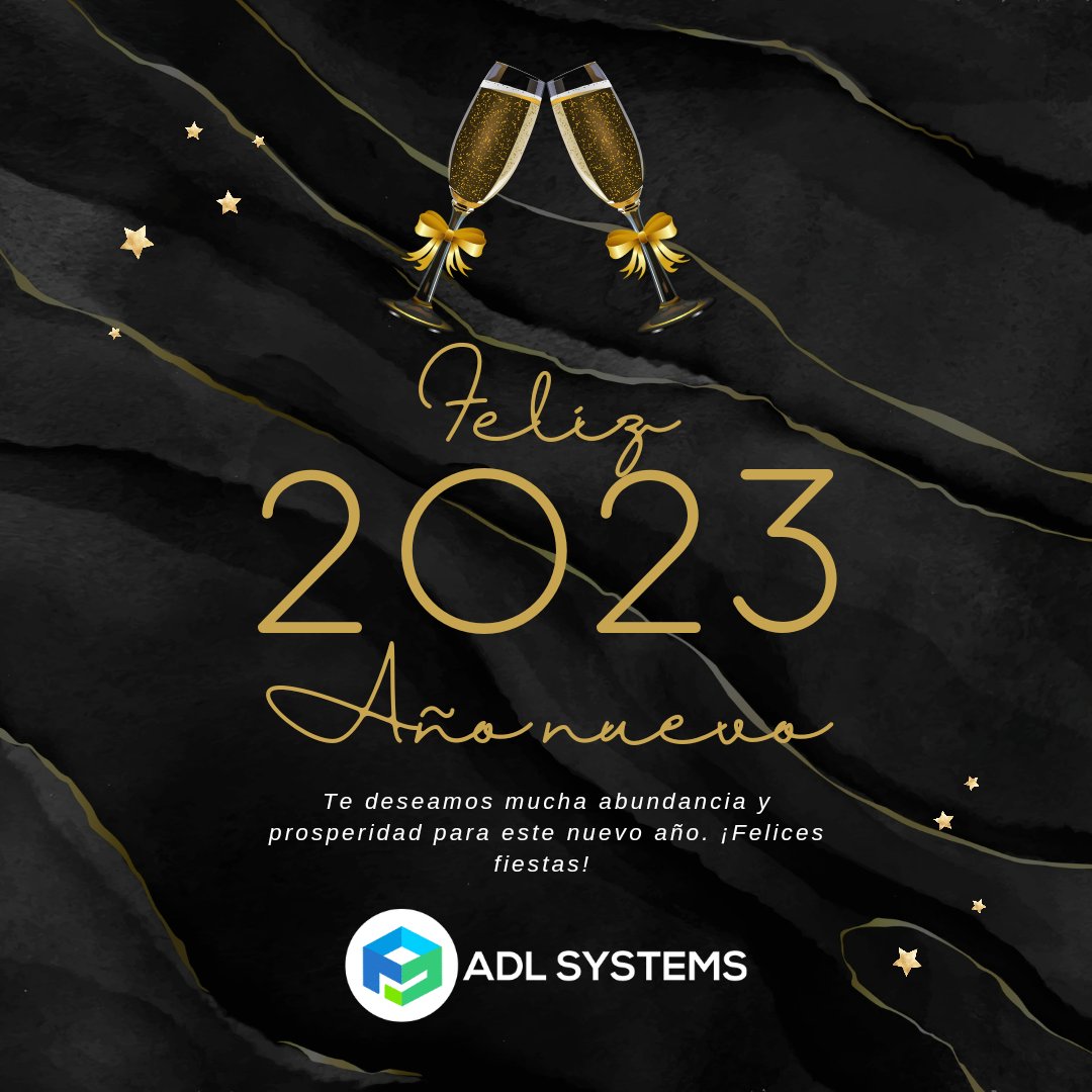 adl_systems's tweet photo. Feliz Año Nuevo 2023!!! Te deseamos mucha abundancia y prosperidad para este nuevo año.
#adlsystems #2023 #AnoNuevo #añonuevo2023 https://t.co/Nqvuyzdgyy
