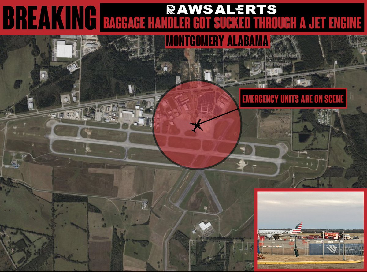 rawsalerts's tweet image. 🚨#BREAKING: Reports of a baggage handler got sucked through a jet engine

📌#Montgomery | #AL

Multiple emergency units are on scene at Montgomery Regional Airport after witnesses reported of a baggage handler on the ground got sucked through an engine this is still developing