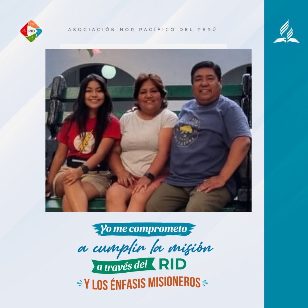 ✨Hoy reafirmo mi compromiso con Dios 🙏y la iglesia ⛪️ de la Asociación Nor Pacífico del Perú 🇵🇪 a cumplir la misión a través del #RID y los #ÉnfasisMisioneros en el año 2023. 🤗
