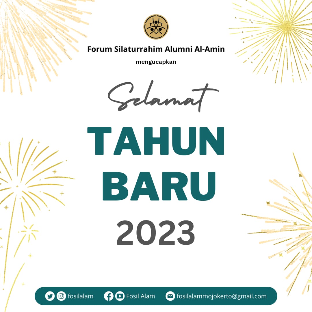 FosilAlam's tweet photo. Keluarga besar Forum Silaturahim Alumni Al-Amin mengucapkan selamat tahun baru 2023. 

Semoga  menjadi lebih baik dan bisa terus berbenah diri di tahun yang baru ini. 

#fosilalam #alumnialamin #alaminmojokerto #alaminku #pesantrenalamin #happnewyear #tahunbaru2023 https://t.co/ApZuMVQlLD