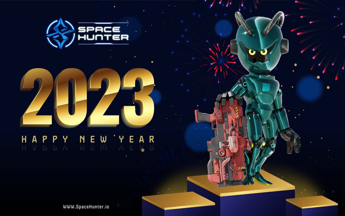 🎇 Space Hunter #HappyNewYear! Hunters 🥳

Year 2022 is coming to an end, and Year 2023 is coming! We sincerely thank for all the support from our community and partners! 

🎊Happy New Year! Wish you all the best in 2023! 
#SpaceHunter #NFT #GameFi