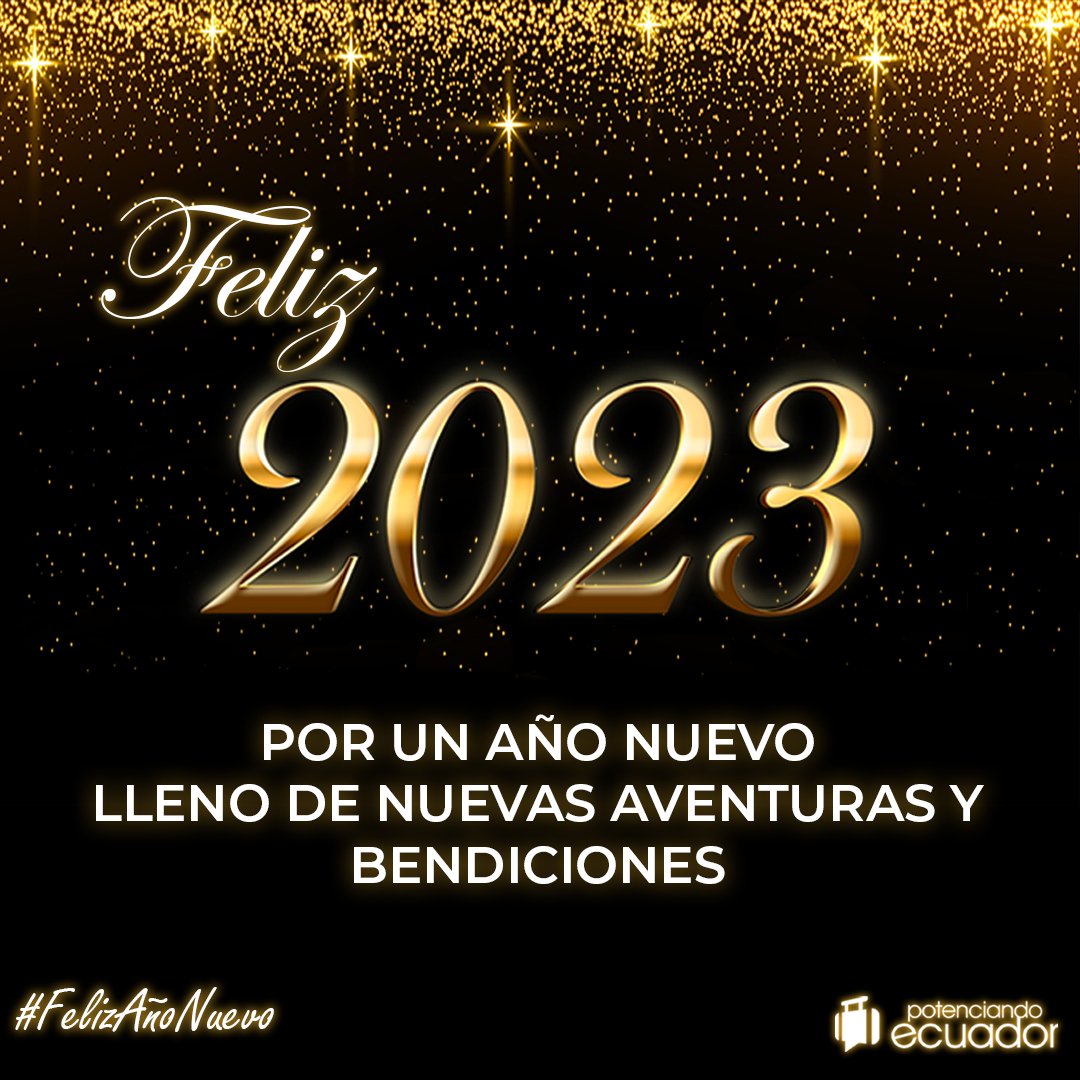 PotenciandoEC's tweet photo. 🎉¡Potenciando Ecuador les desea un #FelizAñoNuevo2023!🎉

Desde Potenciando les decimos "¡GRACIAS!", por el apoyo, por creer en todo lo bueno que tiene Ecuador: , su gente, su gastronomía, su naturaleza y destinos que día a día son anfitriones de nuestras aventuras y sueños💙🤍 https://t.co/hoA64EGy5D