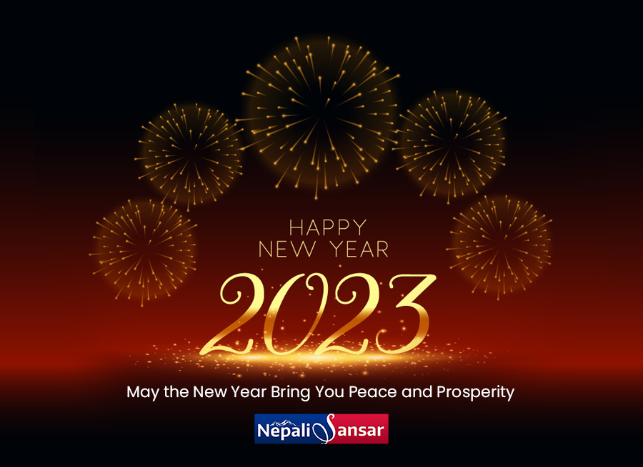 nepalisansar4u's tweet photo. #Nepalisansar Wishes this New Year Bring You Peace and Prosperity

@nepalisansar4u #NepalNews #NepaliNews #Newyear2023 #Newyearwishes #2023Celebration #Happynewyear #NewYear #NewYearParty #NewYearCelebration #happyholidays https://t.co/a1OSV3A7Xh