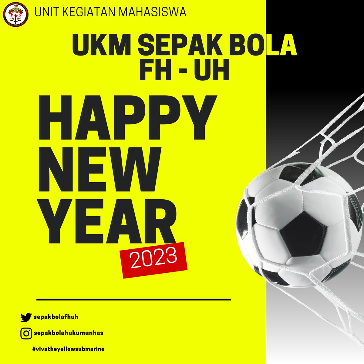 HAPPY NEW YEAR!!!

Semoga UKM Sepak Bola FH-UH semakin berkembang dan berprestasi dari tahun sebelumnya.

#vivatheyellowsubmarine
#fakultashukumunhas