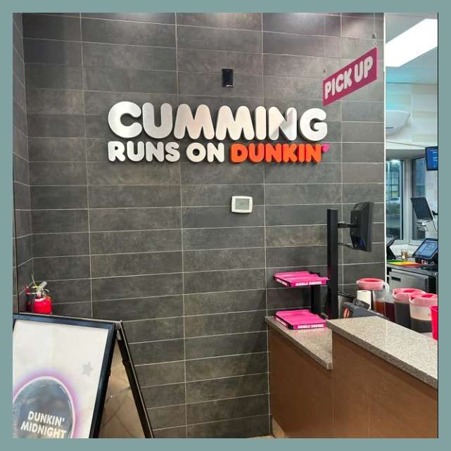 Dunkin' Donuts near me in Cumming Georgia. 😁