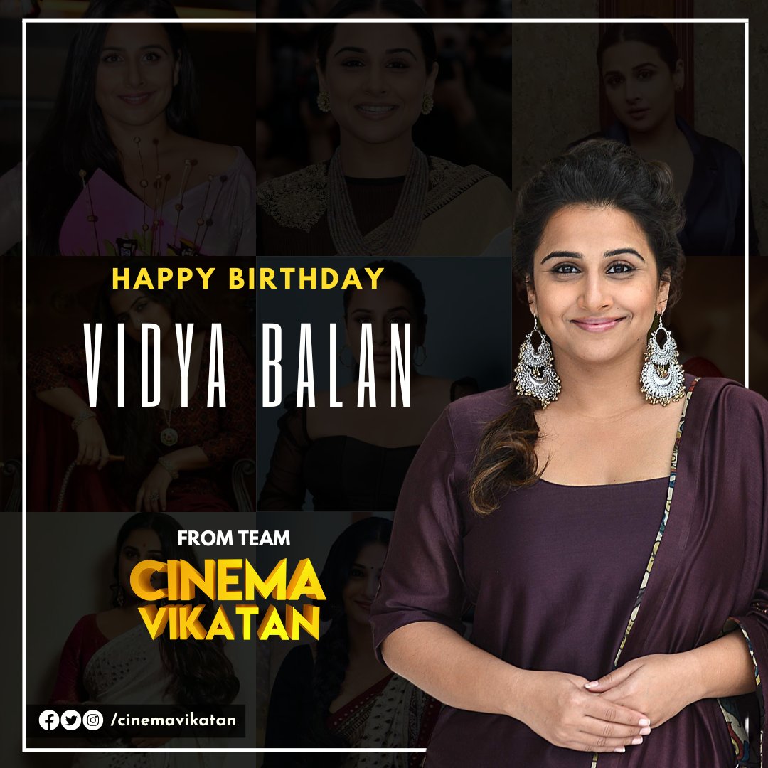 Happy Birthday Vidya Balan!   | | 