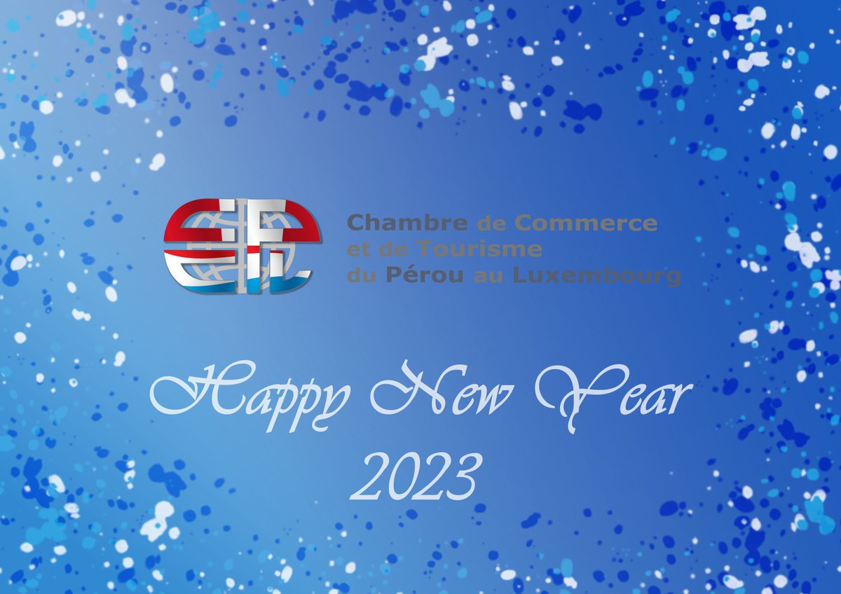 PeruLux's tweet photo. Bonne année 2023 de la part de la Chambre de Commerce et de Tourisme du Pérou au Luxembourg https://t.co/Sb2UiymQFF