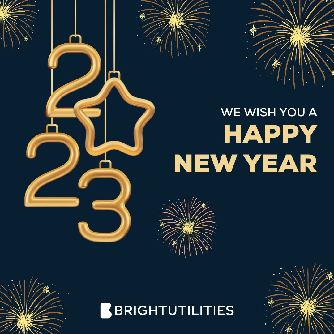 BrightUtilities's tweet photo. Best wishes for the New Year to all! 🍾We are at the end of the festive season and the start of the new year. There's never a better time than the beginning of the new year to reflect on the past year and set some new goals. Let's make some memories and chase our dreams! ✨ https://t.co/E6qRqDg7A9