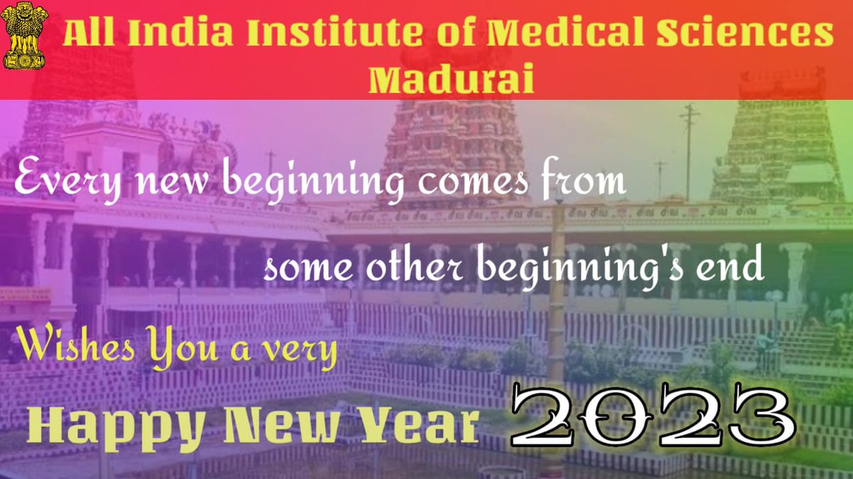 madurai_aiims's tweet photo. எய்ம்ஸ் மதுரையின் இயக்குநர் மற்றும் அனைத்து அதிகாரிகளும் உங்களுக்கு 2023 புத்தாண்டு வாழ்த்துகளைத் தெரிவித்துக் கொள்கிறோம்.

புத்தாண்டு உங்களுக்கு மகிழ்ச்சியையும், அமைதியையும், செழிப்பையும் தரட்டும்.

உங்களுக்கு மகிழ்ச்சியான 2023 வாழ்த்துக்கள்!
#HappyNewYear #HappyNewYear2023 https://t.co/LxdYheI5pg