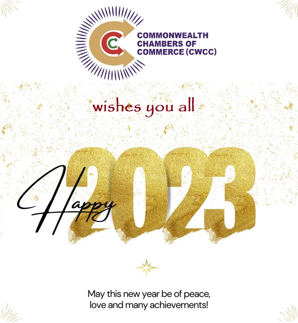 Officials and Staff of <a href="/TheCWCC/">Commonwealth Chambers of Commerce (CWCC)</a> wish you all 𝗩𝗲𝗿𝘆 𝗛𝗮𝗽𝗽𝘆 𝗡𝗲𝘄 𝗬𝗲𝗮𝗿 𝟮𝟬𝟮𝟯!