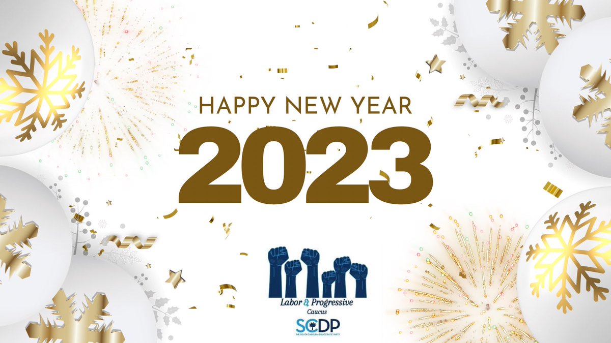 scdplpcaucus's tweet photo. Happy New Year from the SCDP Labor &amp; Progressive Caucus! https://t.co/2Adf7FvYKZ