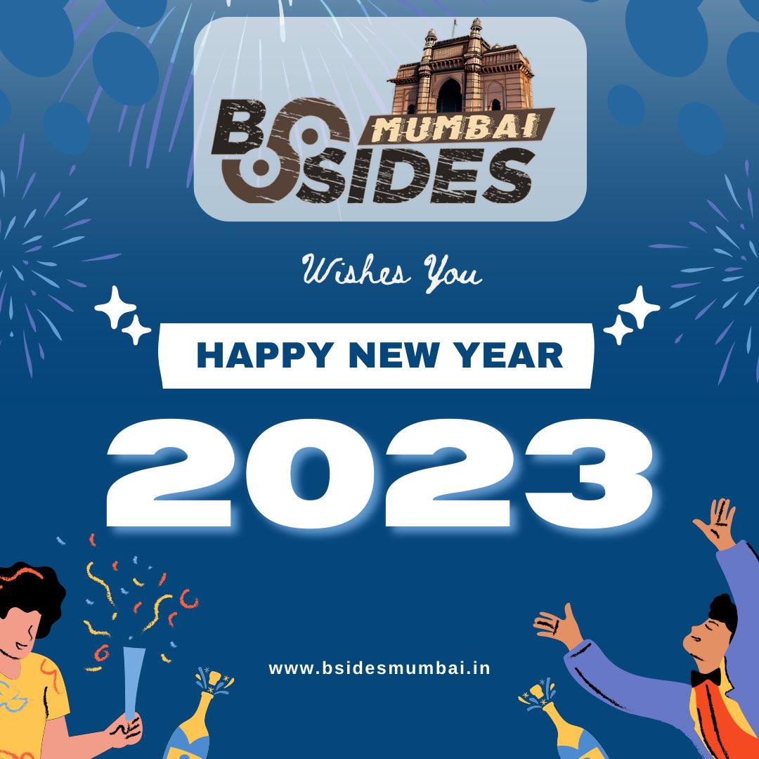 BSidesMumbai's tweet photo. Happy New Year from BSides Mumbai🎉🎉 https://t.co/P5g5eQDQYo