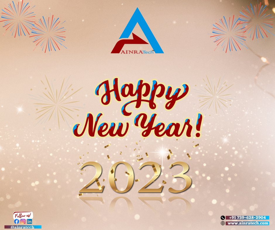 ainratech's tweet photo. May this year bring happiness, success, and good health to all. 

Wishing everyone a very Happy New Year! 

 - AINRATech  

#NewYear #2023 #happynewyear #newyear2023 #wishes #celebration #goals #achieve #success #motivation #AINRATech #AINRAED https://t.co/7uVvUYAn7S