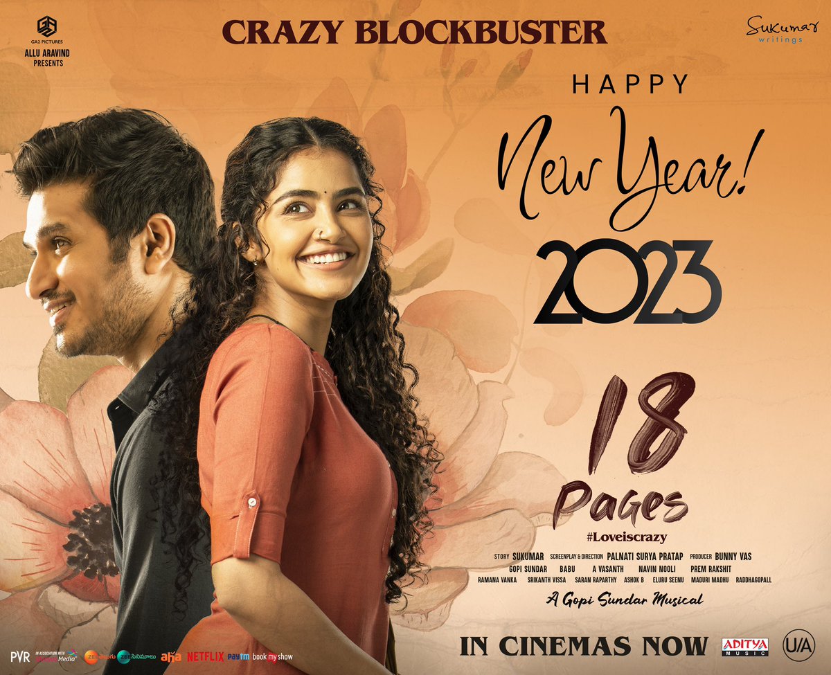 Team #18Pages Wishing you all a year fully loaded with happiness and love ❤️ #HappyNewYear2023 BLOCKBUSTER RUN for the CRAZY LOVE STORY continues in the 2nd week. 💕 @aryasukku @actor_Nikhil @anupamahere @dirsuryapratap #BunnyVas @GopiSundarOffl @SukumarWritings @GA2Official