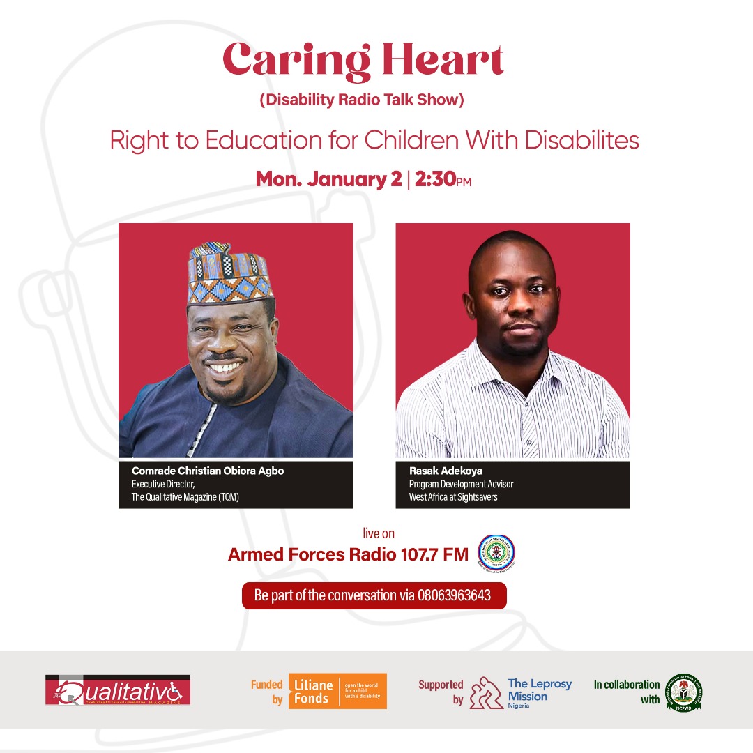 Agbo Obiora (@agboobiora2) on Twitter photo CARING HEART (Disability Radio Talk Show)
Topic: Right to Education for Children with Disabilities on Monday 2nd January by 2.30pm at Armed Forces Radio 107.7 FM.
Host; Agbo Christian Obiora, and Guest: Rasak Adekoya, Program <a href="/qualitative_the/">TheQualitativeMagazine</a> <a href="/iamrasakadekoya/">Rasak Adekoya</a> <a href="/MissionLeprosy/">LeprosyMission</a> CARING HEART (Disability Radio Talk Show)
Topic: Right to Education for Children with Disabilities on Monday 2nd January by 2.30pm at Armed Forces Radio 107.7 FM.
Host; Agbo Christian Obiora, and Guest: Rasak Adekoya, Program <a href="/qualitative_the/">TheQualitativeMagazine</a> <a href="/iamrasakadekoya/">Rasak Adekoya</a> <a href="/MissionLeprosy/">LeprosyMission</a>