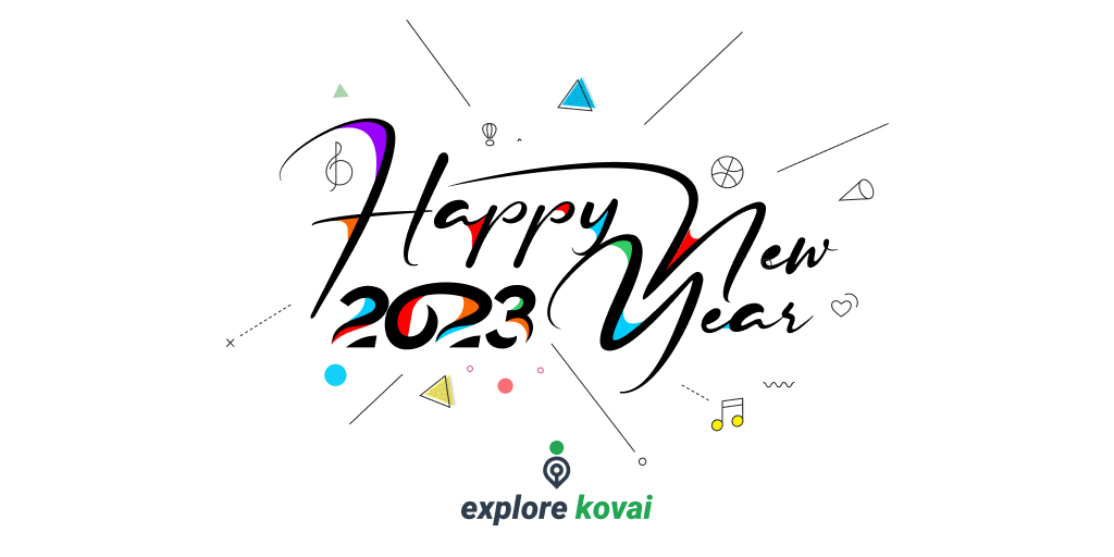 ExploreKovai's tweet photo. We Wish You All A Very Happy &amp; Prosperous New Year 2023!🎈 https://t.co/zKJ8hmDSk4