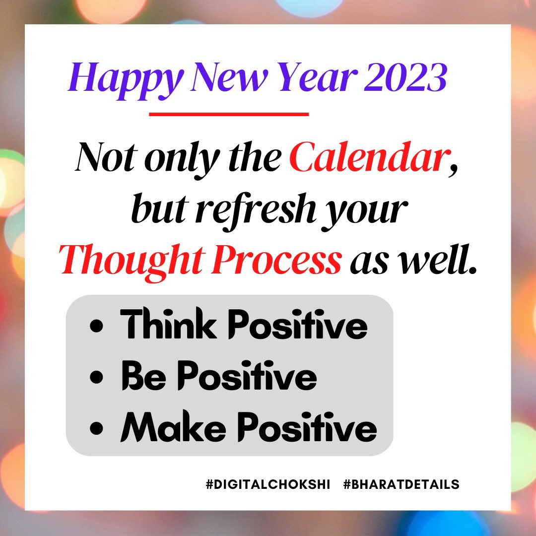 Not only the Calender, but refresh your Thought Process as well.
#ThinkPositive
#BePositive
#MakePositive

#HappyNewYear2023

#positivity #positivequotes