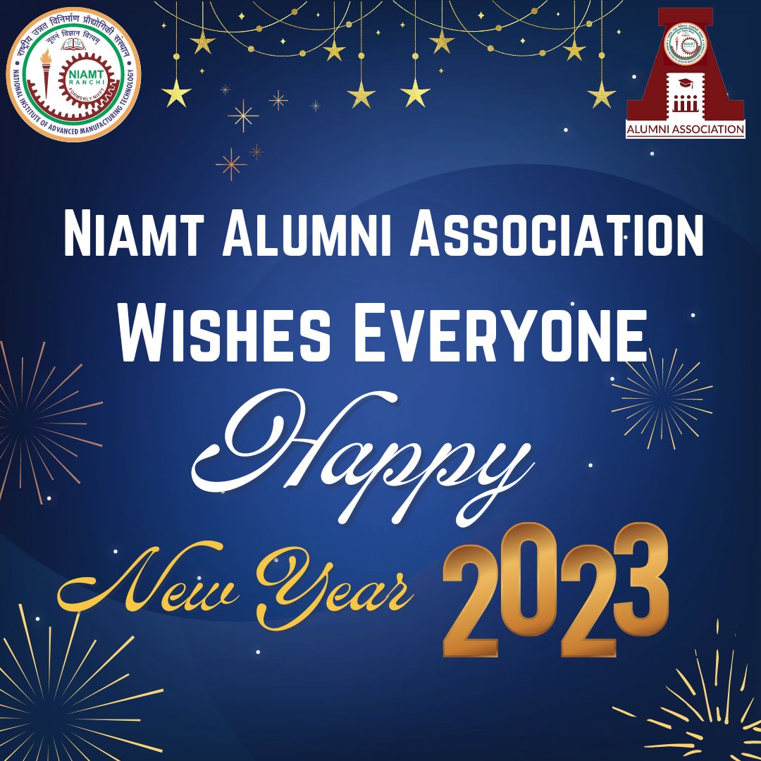 nifftaa's tweet photo. NIAMT Alumni Association wishes everyone a very happy and prosperous new year!

May everyone reach new heights and get fame, glory, and happiness. We promise to continue our work for the benefit of NIAMTians in this new year too with more impact. https://t.co/91xMwAtTJi