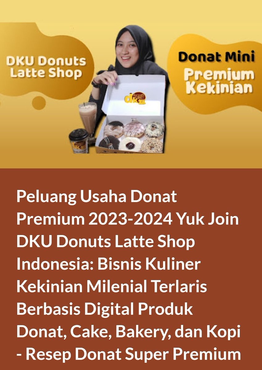 dkudonuts's tweet photo. Peluang Usaha Donat Premium 2023-2024 Yuk Join DKU Donuts Latte Shop Indonesia: Bisnis Kuliner Kekinian Milenial Terlaris Berbasis Digital Produk Donat Cake Bakery dan Kopi - Resep Donat Super Premium WA +62.858.5035.8188.
https://t.co/aviXS171iV 
#usahadonat #dkudonuts #donatdku https://t.co/xAjdrqVbNa