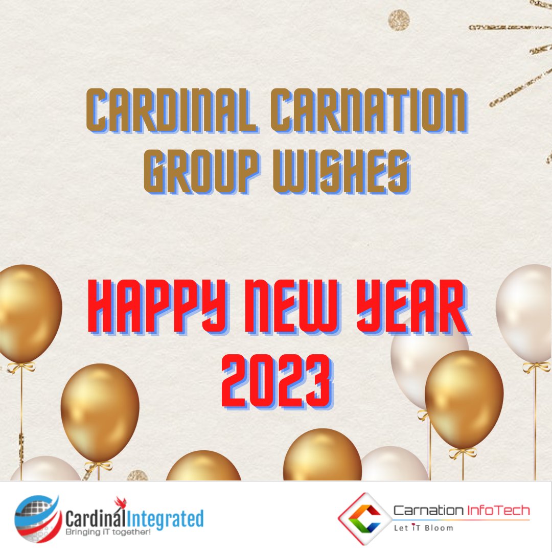 Int_Cardinal's tweet photo. Cardinal Carnation Group wishes everyone a Happy &amp; Prosperous New Year 2023. 
We hope that you have the most amazing year surrounded by friends and family.

#CarnationInfotech #CardinalIntegrated #happynewyear2023 #greetings #wishes2023 #prosperity https://t.co/dEqdiJtyF0