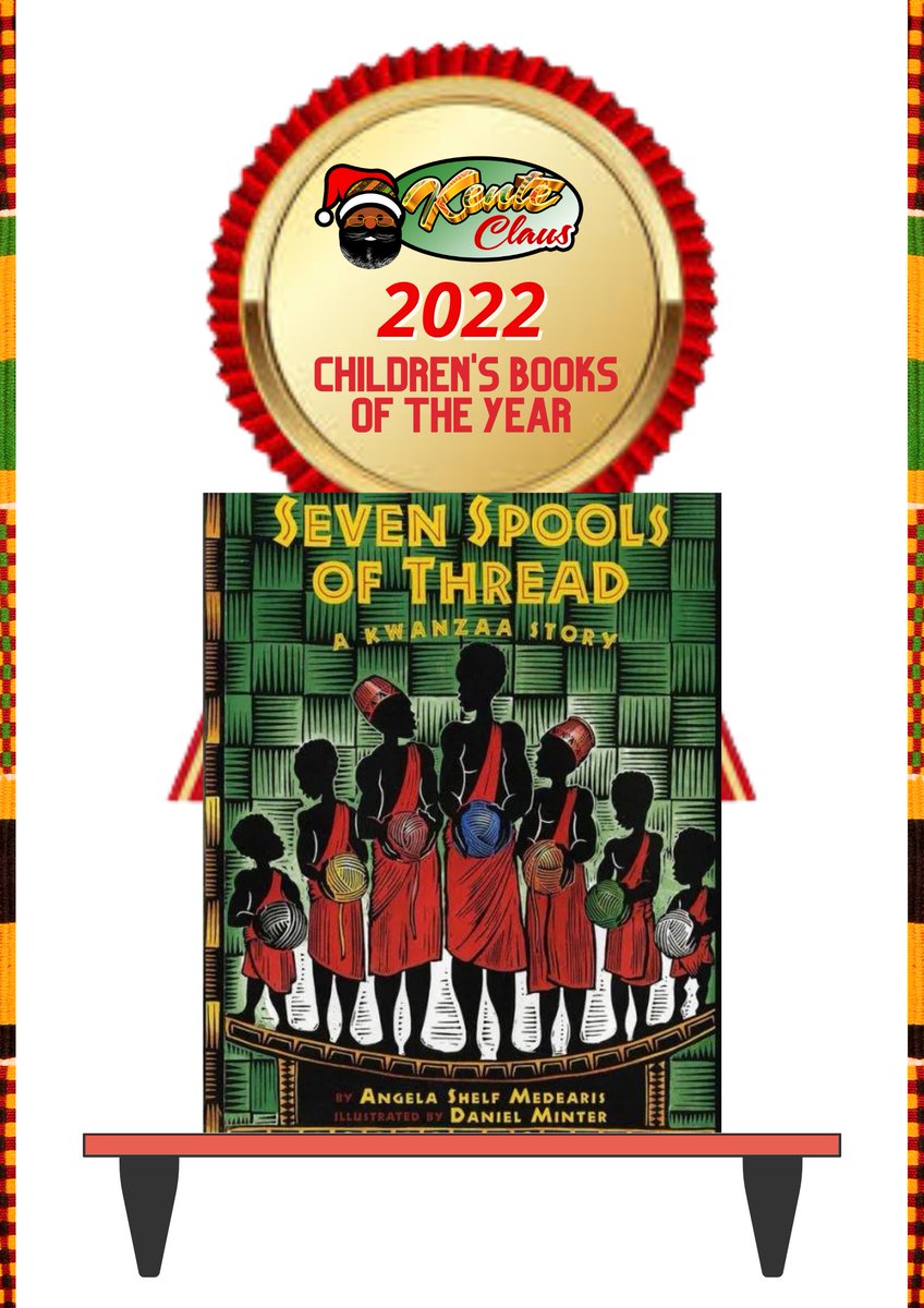Kente Claus (@kenteclaus) on Twitter photo Day 6th of <a href="/kwanzaaweek/">Kwanzaa Week</a> is Kuumba, the Swahili word for Creativity. It's our new tradition to launch our '22 Children's Books of the year list on this day & the 11th is #SevenSpoolsofThread by <a href="/AngelaMedearis/">Angela Medearis</a> Day 6th of <a href="/kwanzaaweek/">Kwanzaa Week</a> is Kuumba, the Swahili word for Creativity. It's our new tradition to launch our '22 Children's Books of the year list on this day & the 11th is #SevenSpoolsofThread by <a href="/AngelaMedearis/">Angela Medearis</a>