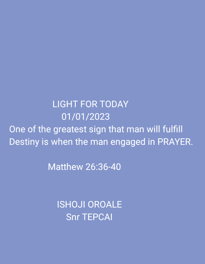 OroaleIshoji's tweet image. Before the fulfilment of Destiny, there's always a trial. Before one enter into his glory , there's always a dark hours
 Matthew 26:31,38

#Lightfortoday
#Destinyfulfillment2023
#Ishojioroale
#Tepcai
