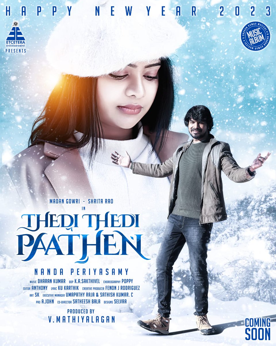 Etceteraenter's tweet photo. Here u go fr the First look of #ThediThediPaarthen
#HappyNewYear
@Etceteraenter @MathiyalaganV9 Presents @NandaPeriyasamy in
@dharankumar_c Musical
@madan3 @ShritaRao
@shakthi_dop @editoranthony #poppymaster
@fenon @kukarthik1 @umapathyraja @Sathish1686
@johnmediamanagr https://t.co/NIePIkVRdH