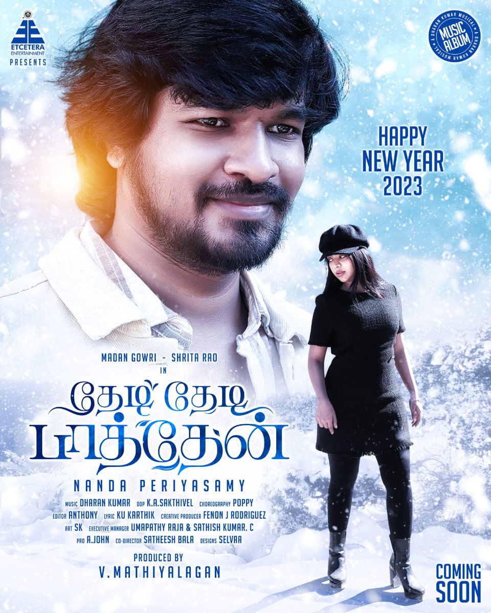 Etceteraenter's tweet photo. Here u go fr the First look of #ThediThediPaarthen
#HappyNewYear
@Etceteraenter @MathiyalaganV9 Presents @NandaPeriyasamy in
@dharankumar_c Musical
@madan3 @ShritaRao
@shakthi_dop @editoranthony #poppymaster
@fenon @kukarthik1 @umapathyraja @Sathish1686
@johnmediamanagr https://t.co/NIePIkVRdH