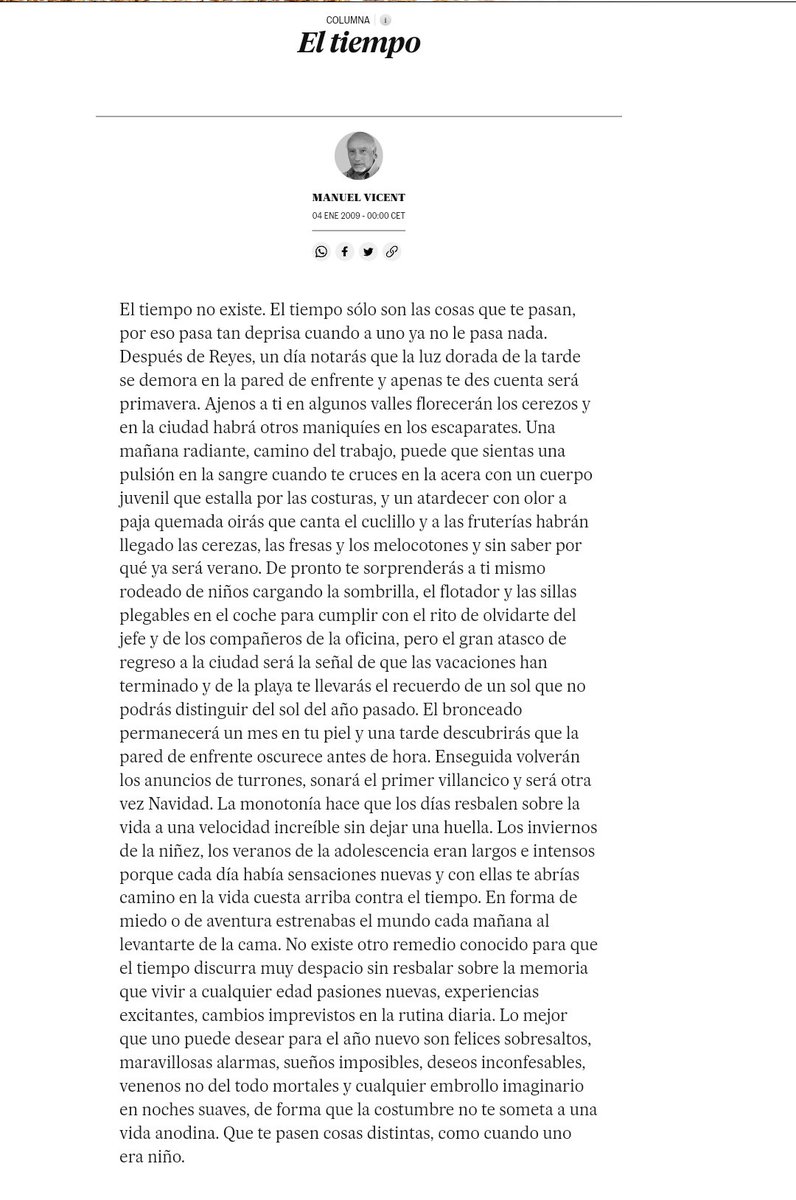 Manuel Vicent escribió hace unos años una columna muy bonita que hay que leer todos los días de año nuevo.