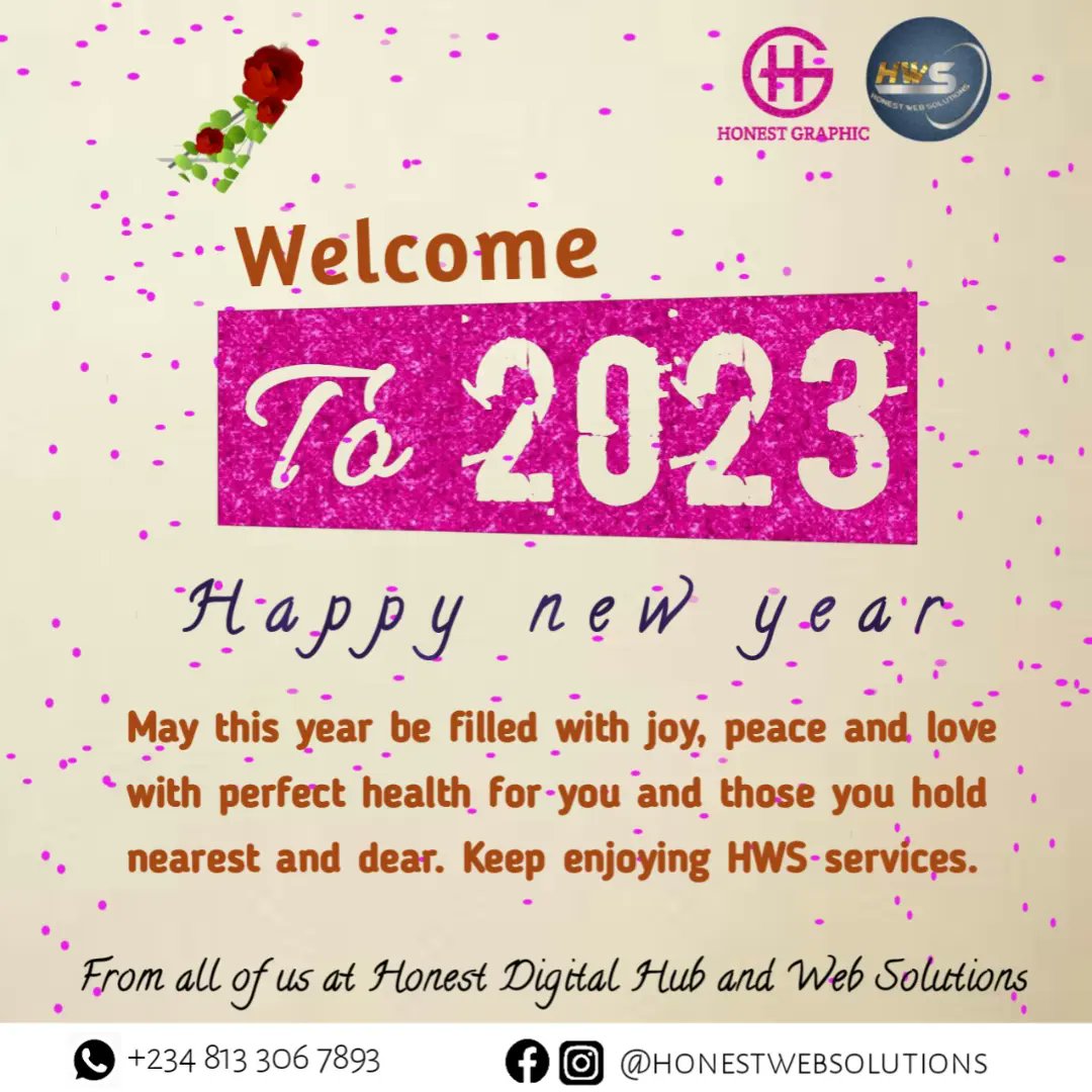 _HWSolutions's tweet photo. May this year be filled with joy, peace and love with perfect health for you and those you hold nearest and dear. 
Keep enjoying HWS services. 
From all of us at Honest Digital Hub

#HonestWebSolutions #HonestGraphic #hwseventservices #HWSDesigns #happynewmonth #HappyNewYear2023 https://t.co/DugxgymXSX