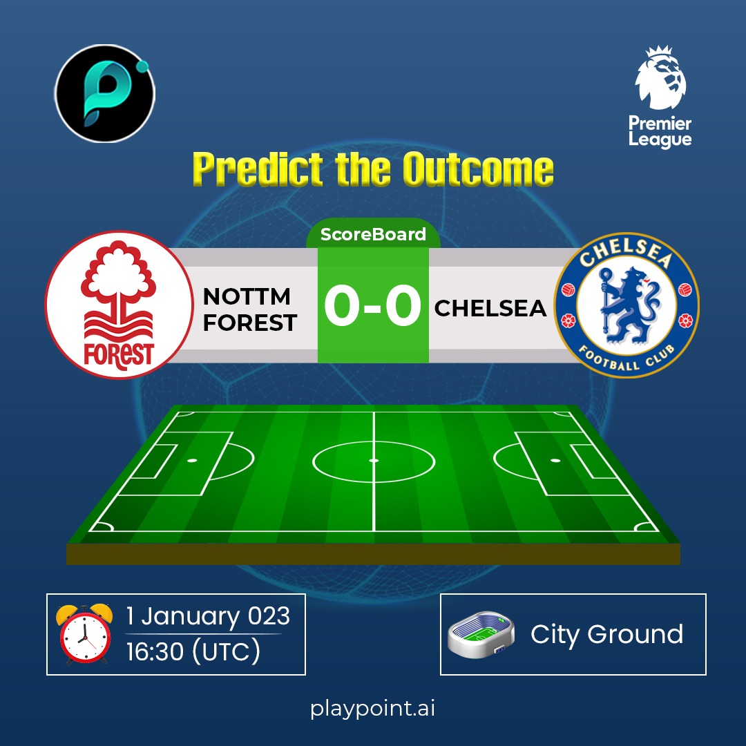 #NottmForest &amp; #Chelsea will face off against each other at City Ground.

Login to playpoint.ai &amp; answer the questionnaires.

#Arbitrum #Playpoint #PlayToEarn #Ethereum #Football #Finance #SportsBetting #sports #games #Metaverse #NFT #Binance #binary #PremierLeague