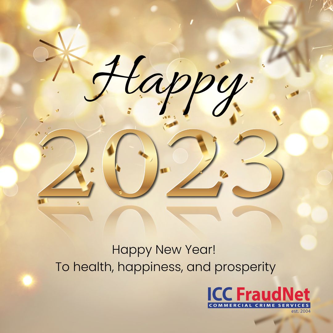 ICCFraudNet's tweet photo. From all of us here at ICC FraudNet, we wish you a happy and prosperous new year.

#ICCFraudNet #FraudNet #HappyNewYear #2023 https://t.co/1IEDAxphsB