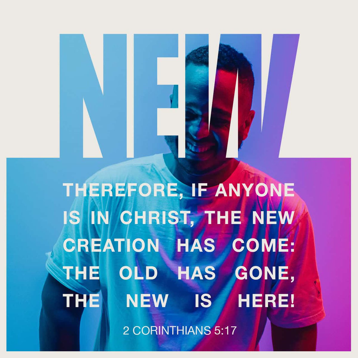 YouVersion's tweet photo. 2 Corinthians 5:17 https://t.co/BFwPx0LcPO