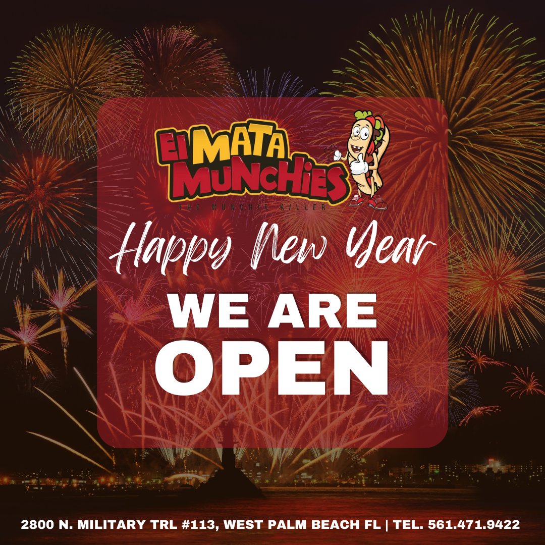 🎉 Happy New Year! WE ARE OPEN! Dine at #ElMataMunchies today. 

☎️ (561) 471-9422
📍 2800 N. Military Trl #113, West Palm Beach FL

#WestPalmBeach #TheMunchieKiller #HappynewYear #NewYear #Welcome2023 #Bienvenidos2023 #comidalatina #puertoricanfood #localrestaurant #eatlocal