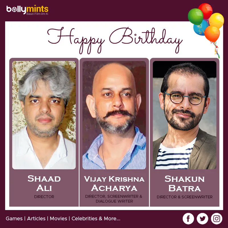 Wishing a very happy birthday to #ShaadAli, #VijayKrishnaAcharya and #ShakunBatra !
#HBDShaadAl #HBDVijayKrishnaAcharya #HBDShakunBatra
