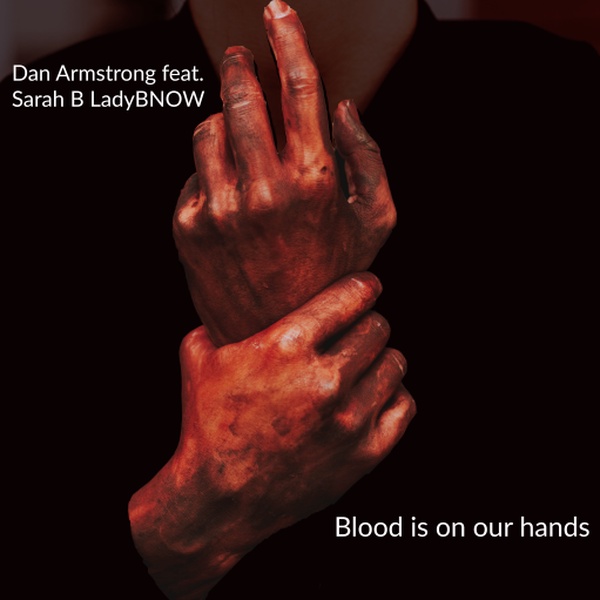 #OnAirNow Dan Armstrong @DanPlaysKeys @LadybNOW @presspufferfish - Blood is on our hands (feat. Sarah B LadyBnow), listen.openstream.co/6379 or tinyurl.com/2afw5j2v IndieMUSIC mainstreamMUSIC Help keep the station going if you can donate here goodmusicradio.wixsite.com/gmrts