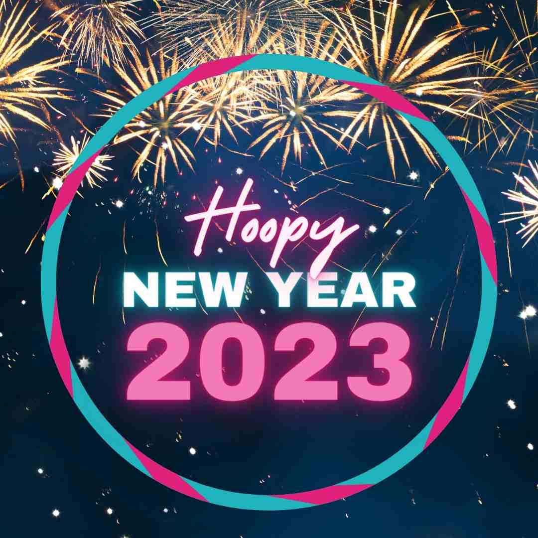 HulaFit's tweet photo. A very hoopy new year to you all! Last year was certainly full of ups and downs. This year we've got your back! We're here to make sure 2023 is a little lighter, brighter and fun filled.Have a lovely restful first day of the year &amp; we'll see you back in the hoop very soon indeed! https://t.co/afBmljij0z