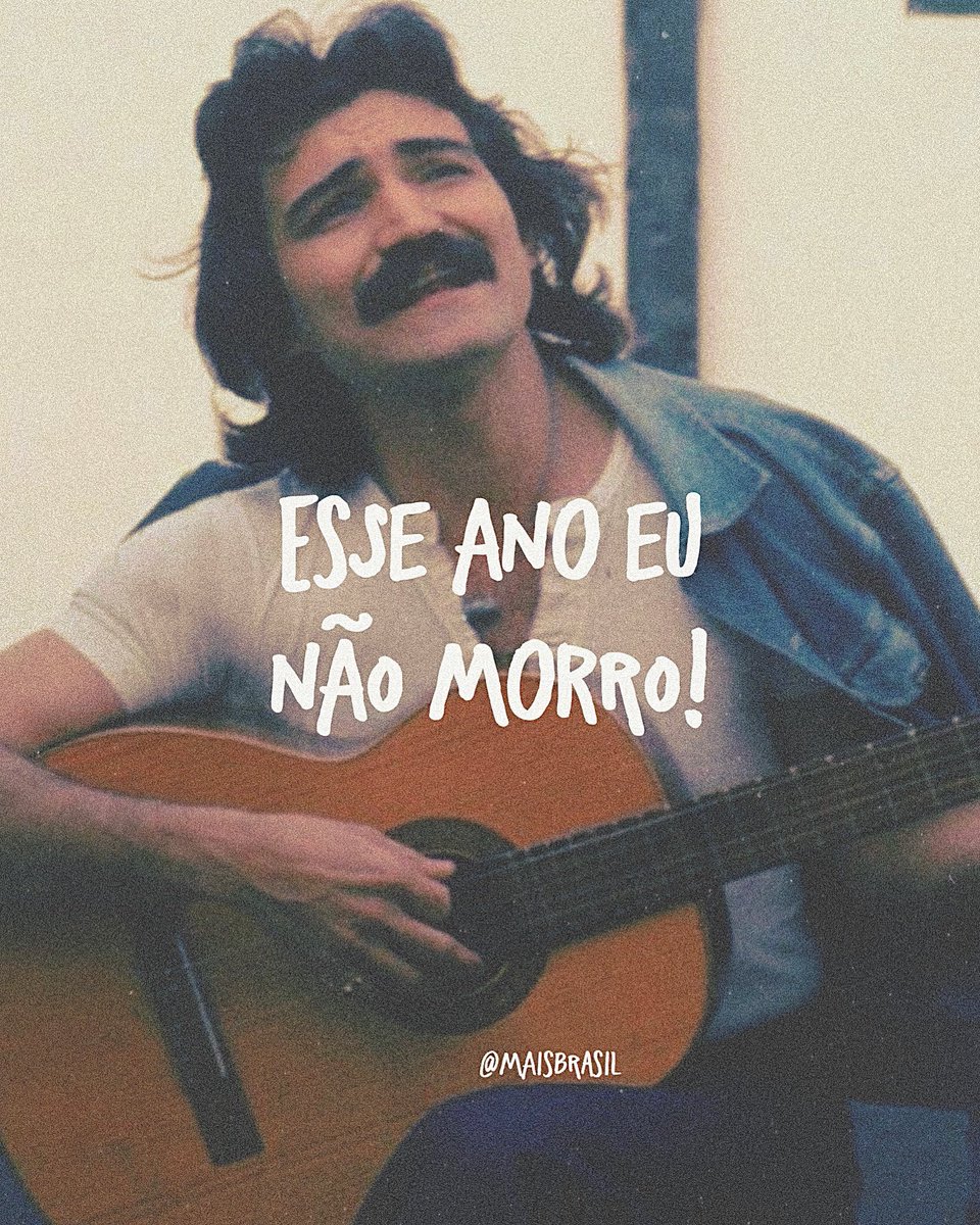 Esse ano eu não morro!