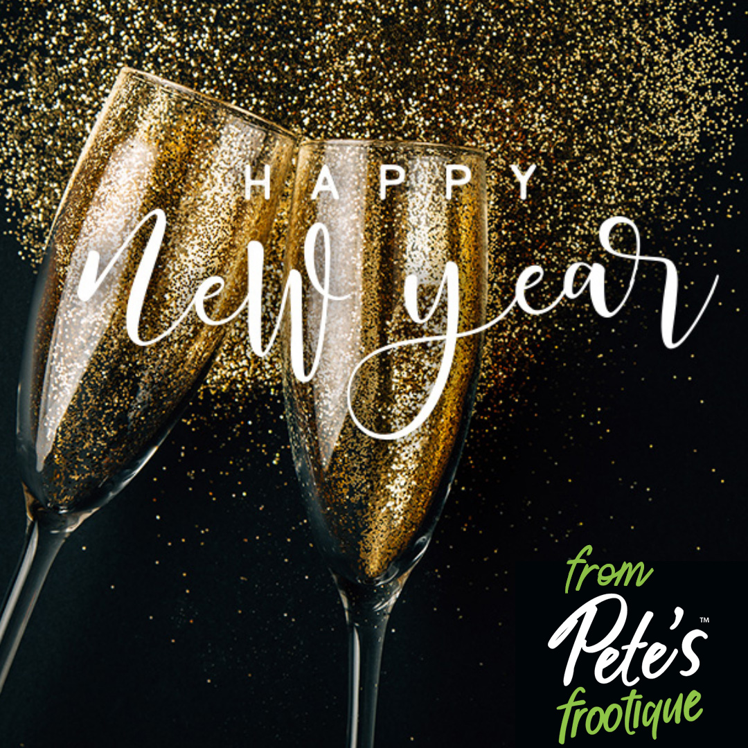 Happy New Year from Pete's Frootique! Both of our stores are closed today but will return to regular business hours tomorrow. Have a safe & happy holiday!