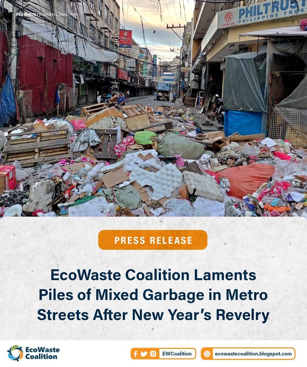 PRESS RELEASE | @EWCoalition expressed dismay over the heaps of mixed 'holitrash' (holiday trash) dotting Metro Manila following the New Year’s Eve festivities, after the ocular monitoring conducted by the group’s Basura Patrollers. 📝: bit.ly/3WOapzI