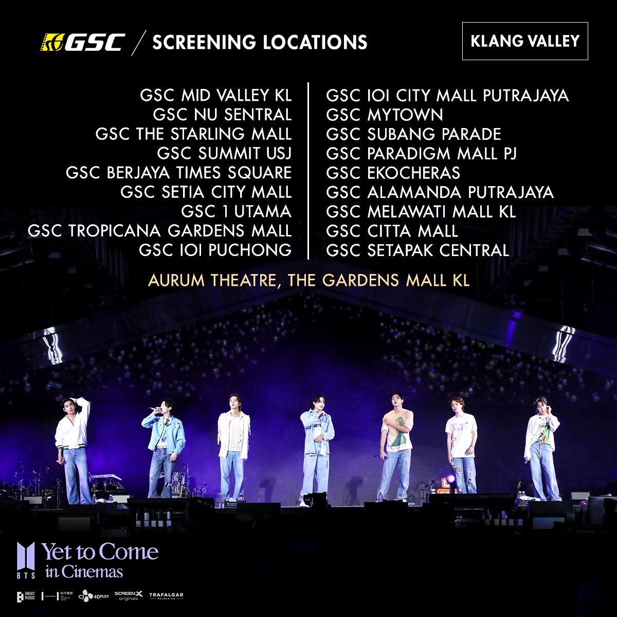 GSCinemas's tweet photo. #YetToComeInCinemas 
#BTSYetToComeinCinemas 

GSC SCREENING LOCATIONS - Klang Valley https://t.co/0F9oTpGeph