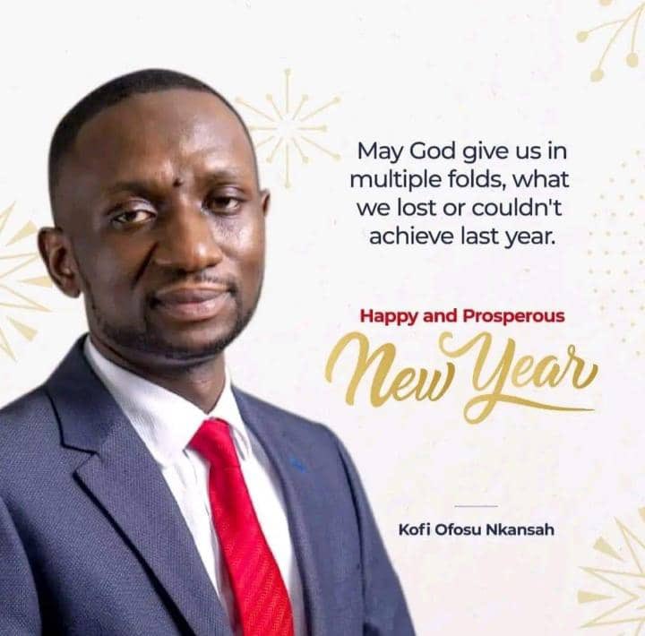 New Year Message from <a href="/KOfosuNkansah/">Kofi Ofosu Nkansah</a>