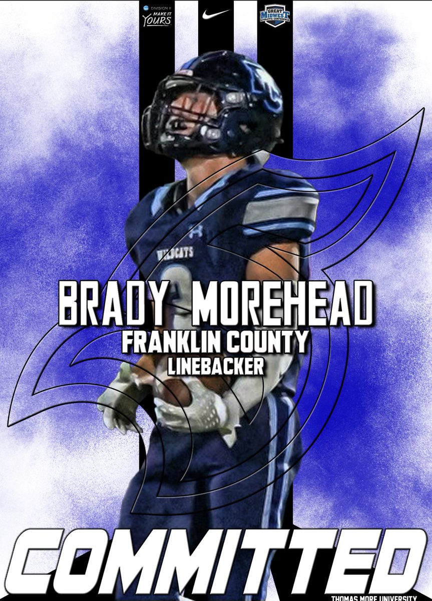 MoreheadBrady's tweet photo. I’m excited to announce that I will be continuing my academic and athletic career at Thomas More University!!! Thank you to my family and friends for getting me to where I am today. @TMU_Football @CoachNorwell @bcmoore22 @FCHSAD @wesgillmanfc https://t.co/mGBBZN2Wfj
