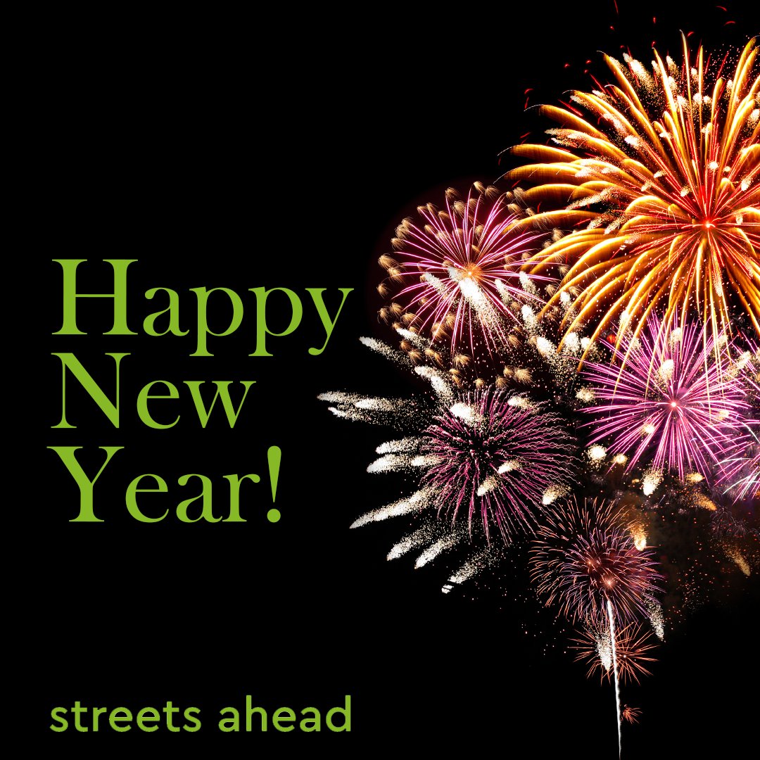 Happy New Year! 

From everyone here at Streets Ahead, we wanted to say a massive thank you for your support over the past year.