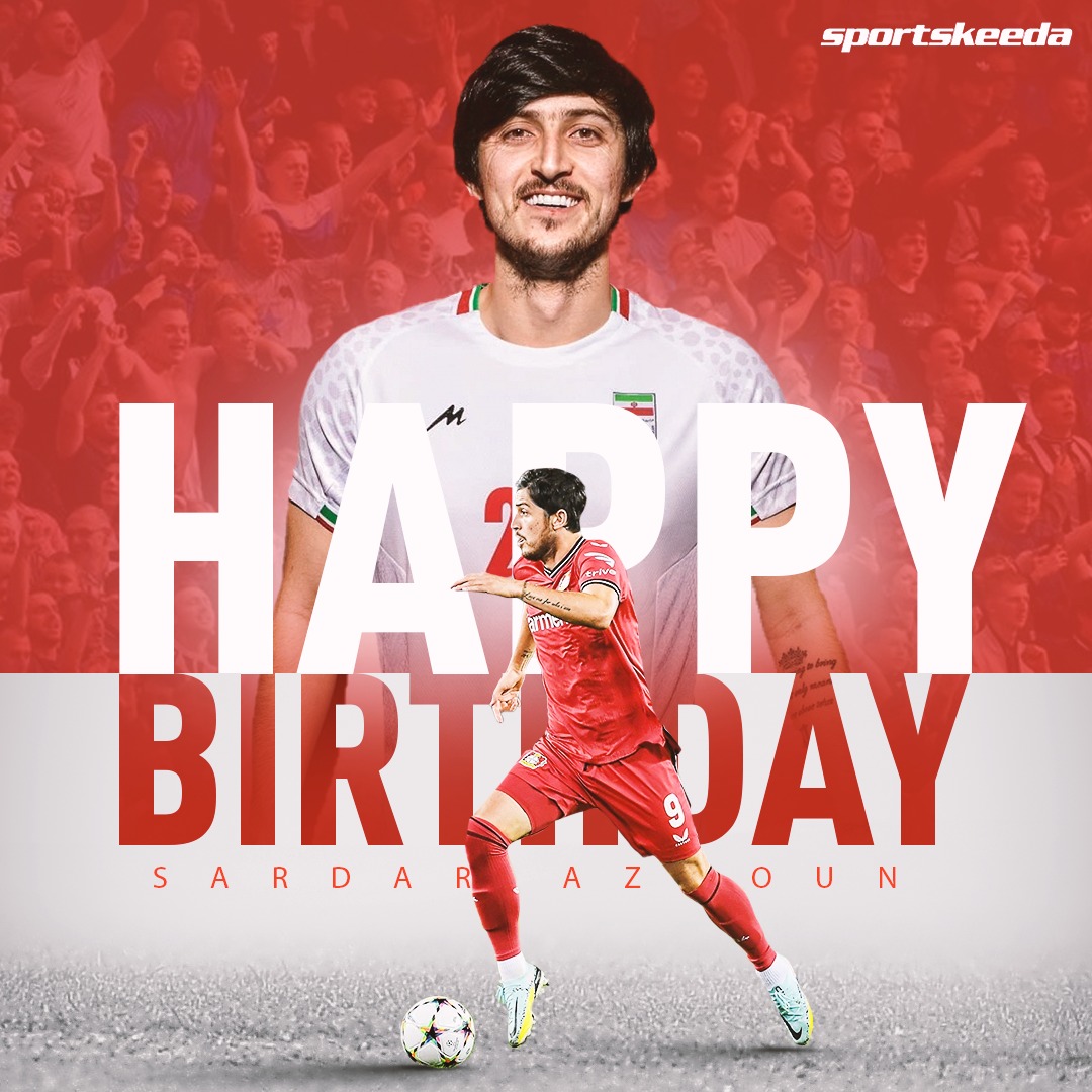 Wishing a very Happy Birthday to the            , Sardar Azmoun!      