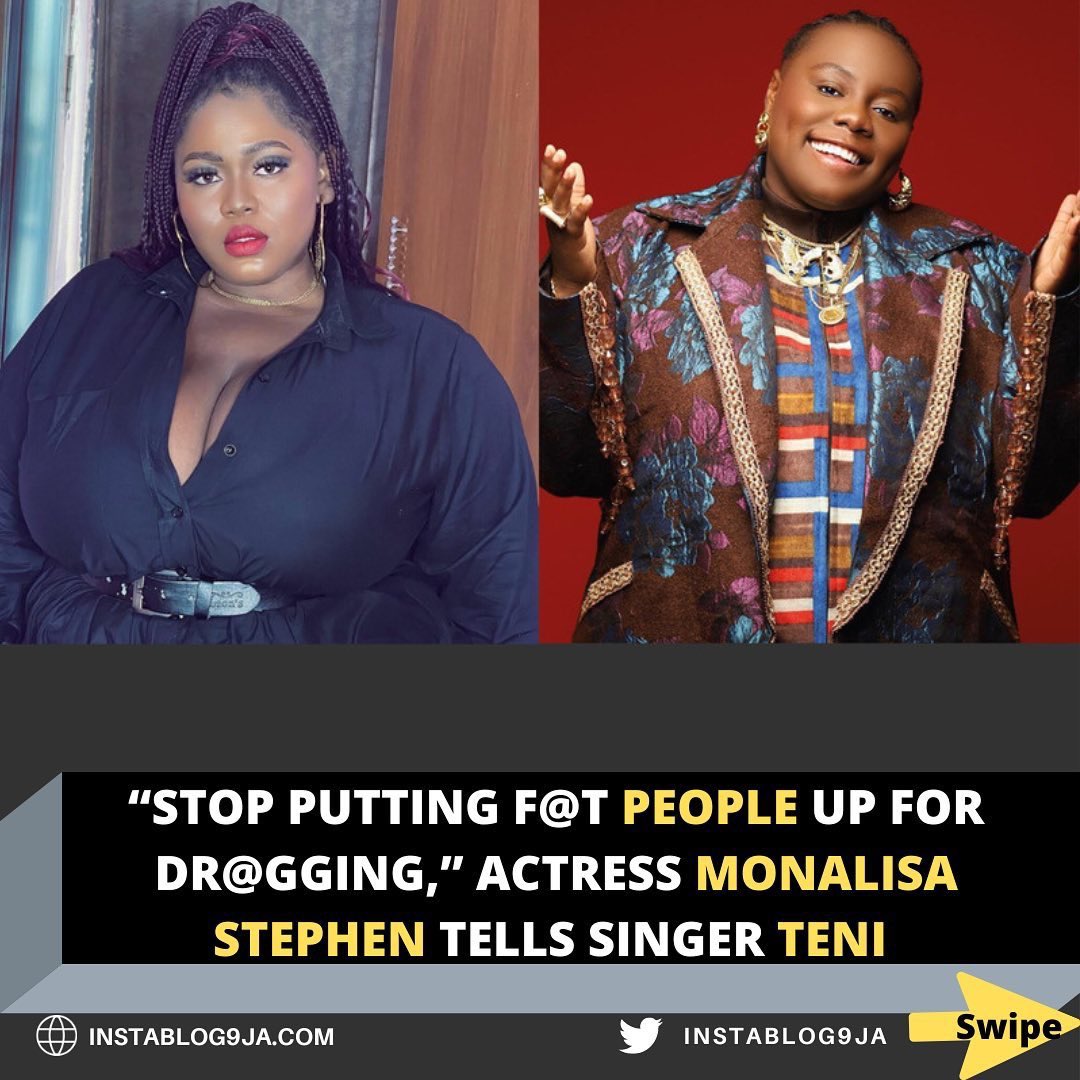 instablog9ja's tweet photo. “Stop putting f@t people up for dr@gging,” Actress Monalisa Stephen tells singer Teni https://t.co/mTnZaNaYPm