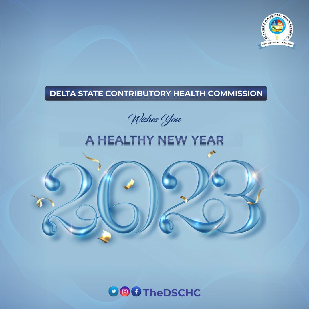 Happy New Year From Us At DELTA STATE CONTRIBUTORY HEALTH COMMISSION🤍
